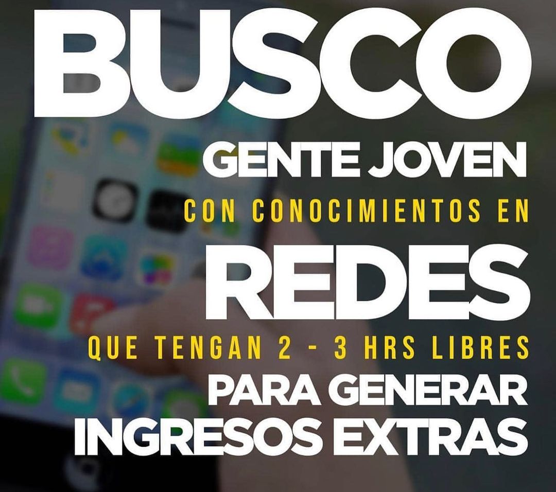 busco gente joven con conocimientos en redes sociales
